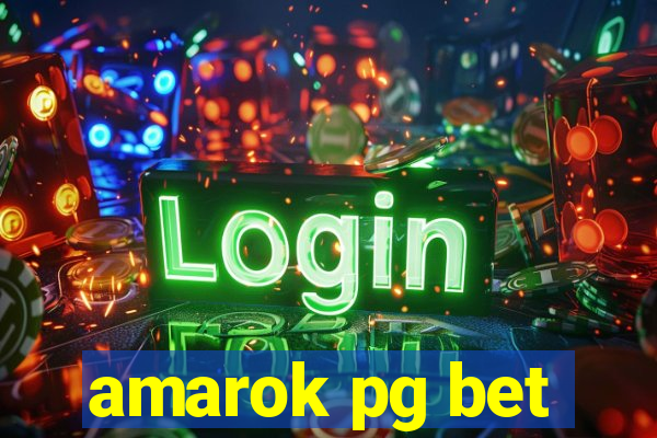 amarok pg bet